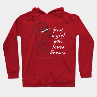 Just A Girl Who Loves Horses Hoodie